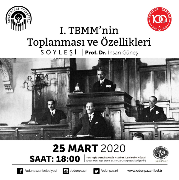 I. TBMM'nin Toplanması ve Özellikleri - Söyleşi